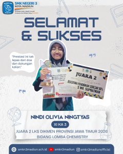 Read more about the article Juara 2 Lomba LKS Dikmen Provinsi Jawa Timur Tahun 2026 pada bidang lomba Chemistry.
